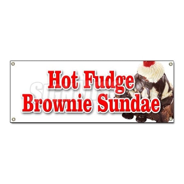Signmission HOT FUDGE BROWNIE SUNDAE BANNER SIGN ice cream dessert cones fresh made B-Hot Fudge Brownie Sundae - main